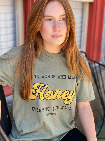 Kind Words Are Like Honey Tee